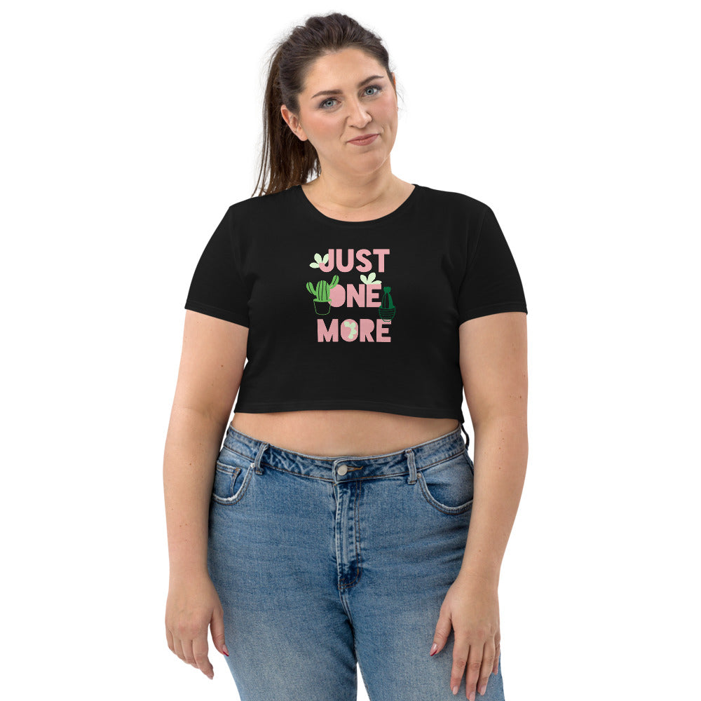 Just One More Plant - Organic Crop Top