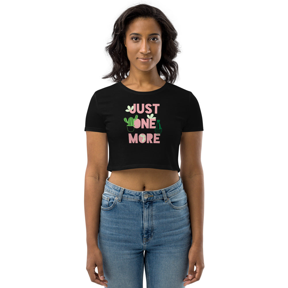 Just One More Plant - Organic Crop Top